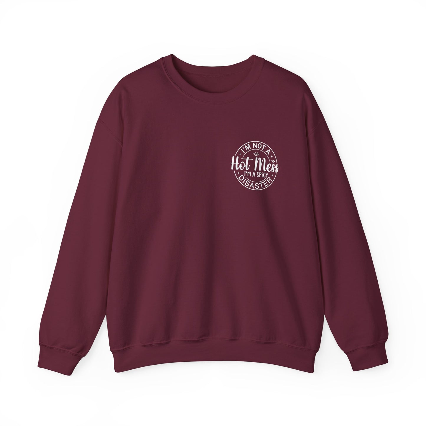 Hot Mess Gildan Crewneck Sweatshirt