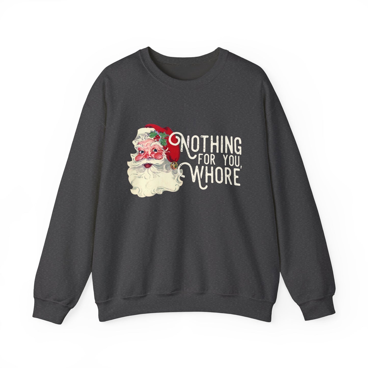Nothing for you Gildan Crewneck Sweatshirt