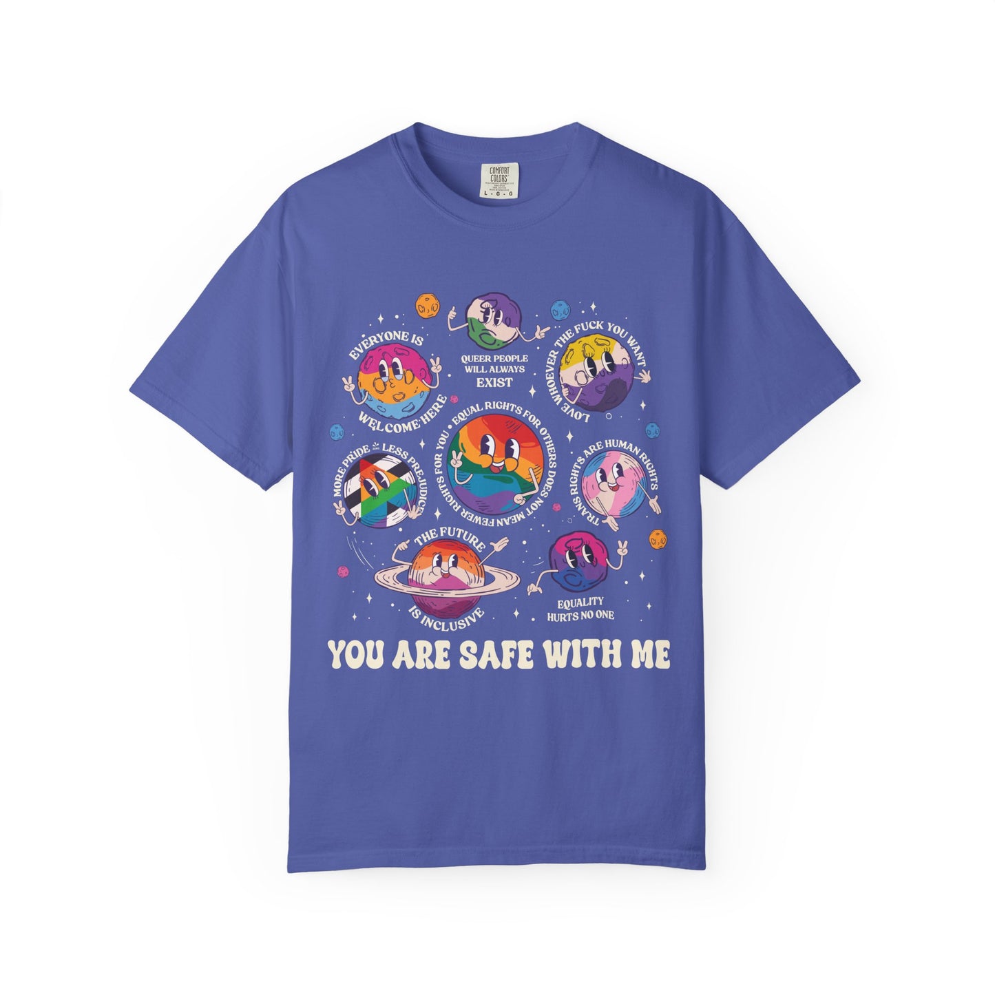 You Are Safe With Me, Unisex