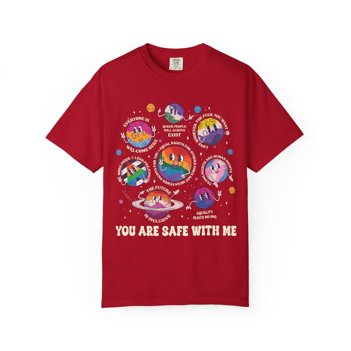 You Are Safe With Me, Unisex