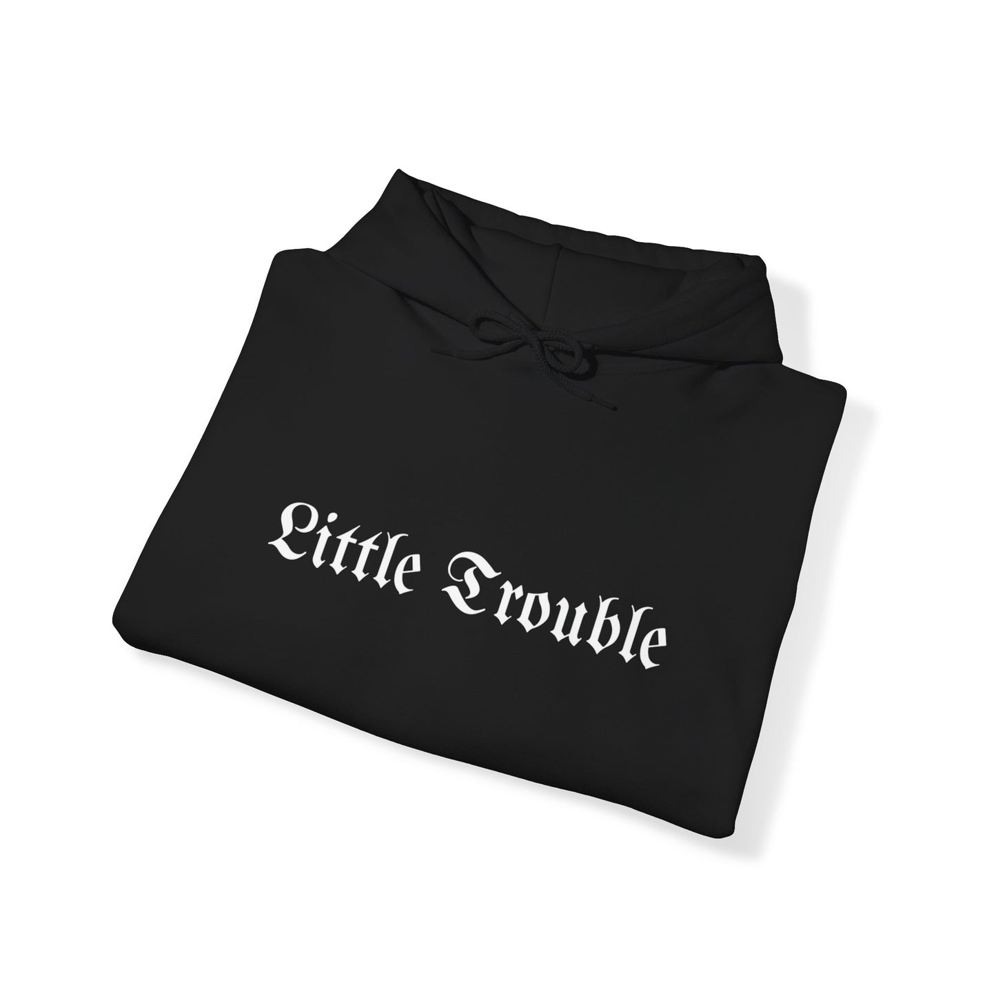 Little Trouble Gildan Hooded Sweatshirt