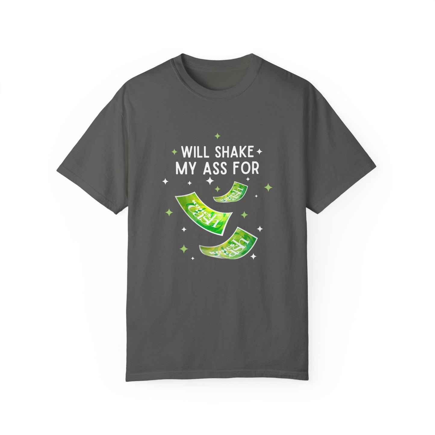 Will shake my booty Comfort Colors