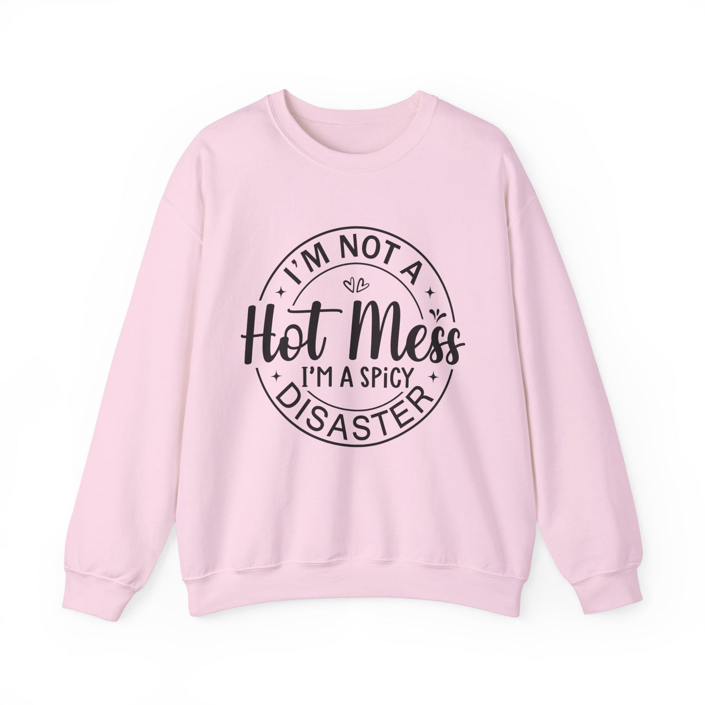 Hot Mess Gildan Crewneck Sweatshirt