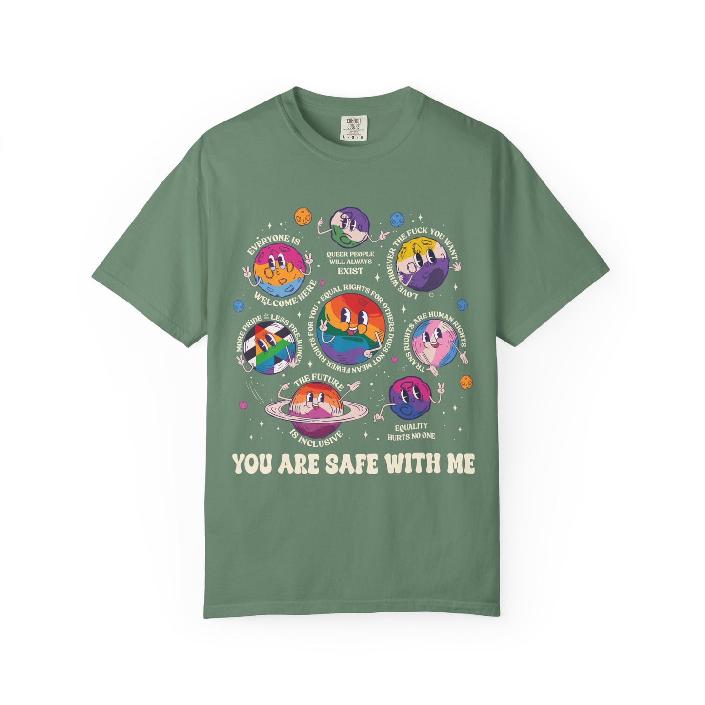 You Are Safe With Me, Unisex