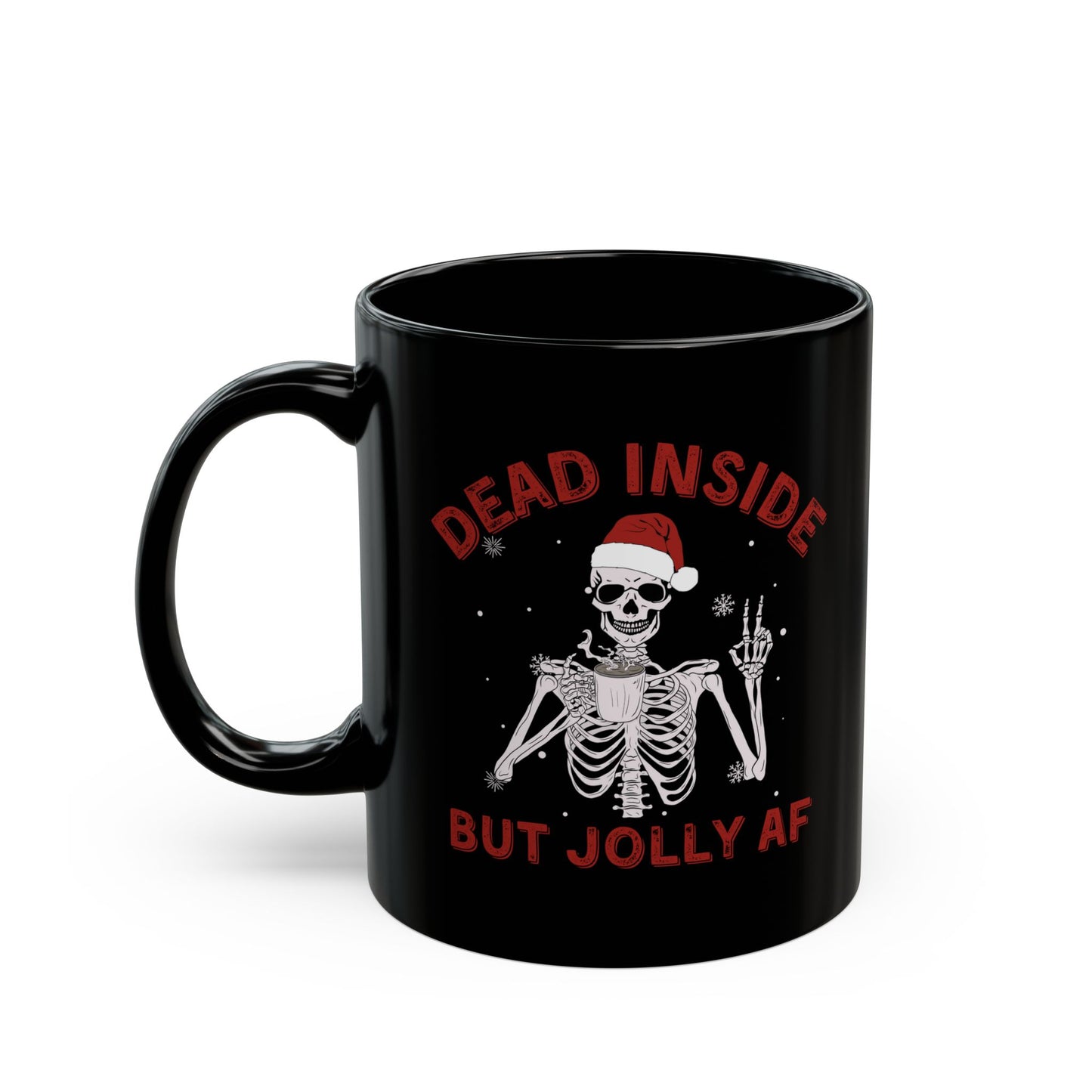Dead Inside but Jolly AF