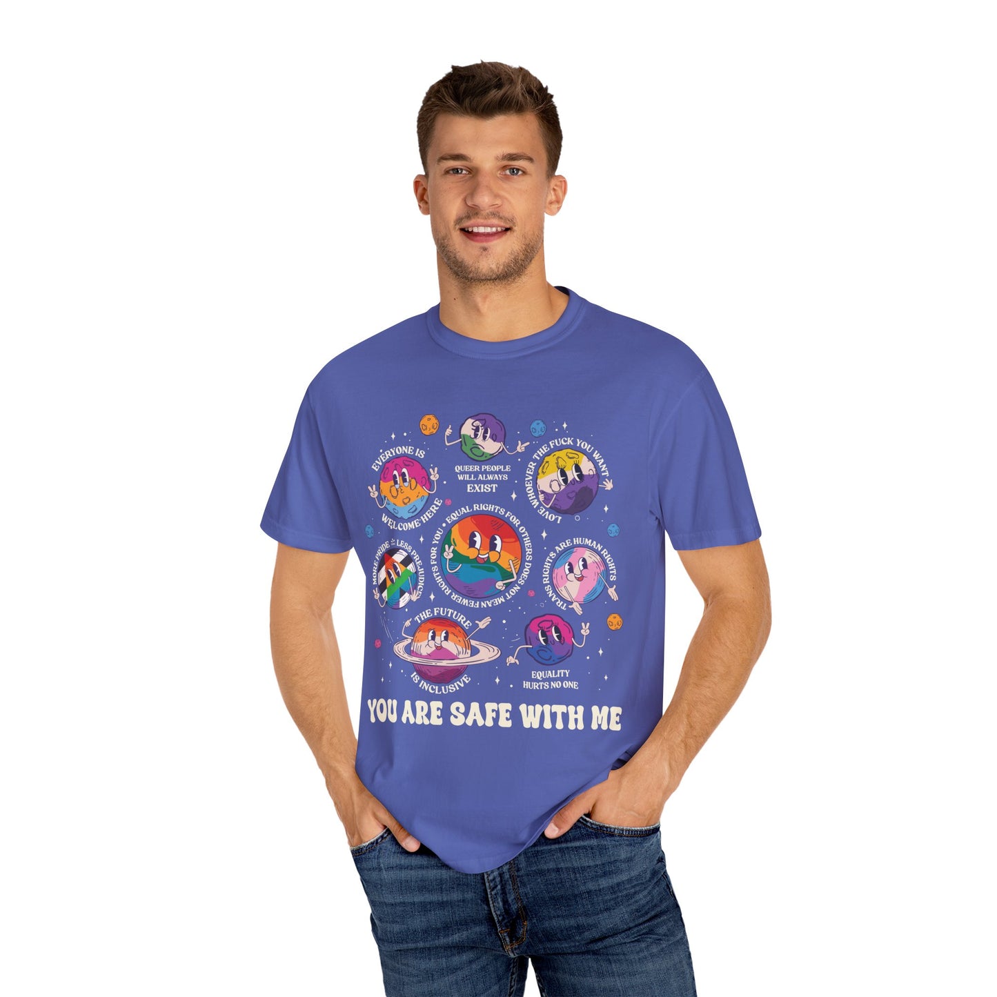 You Are Safe With Me, Unisex
