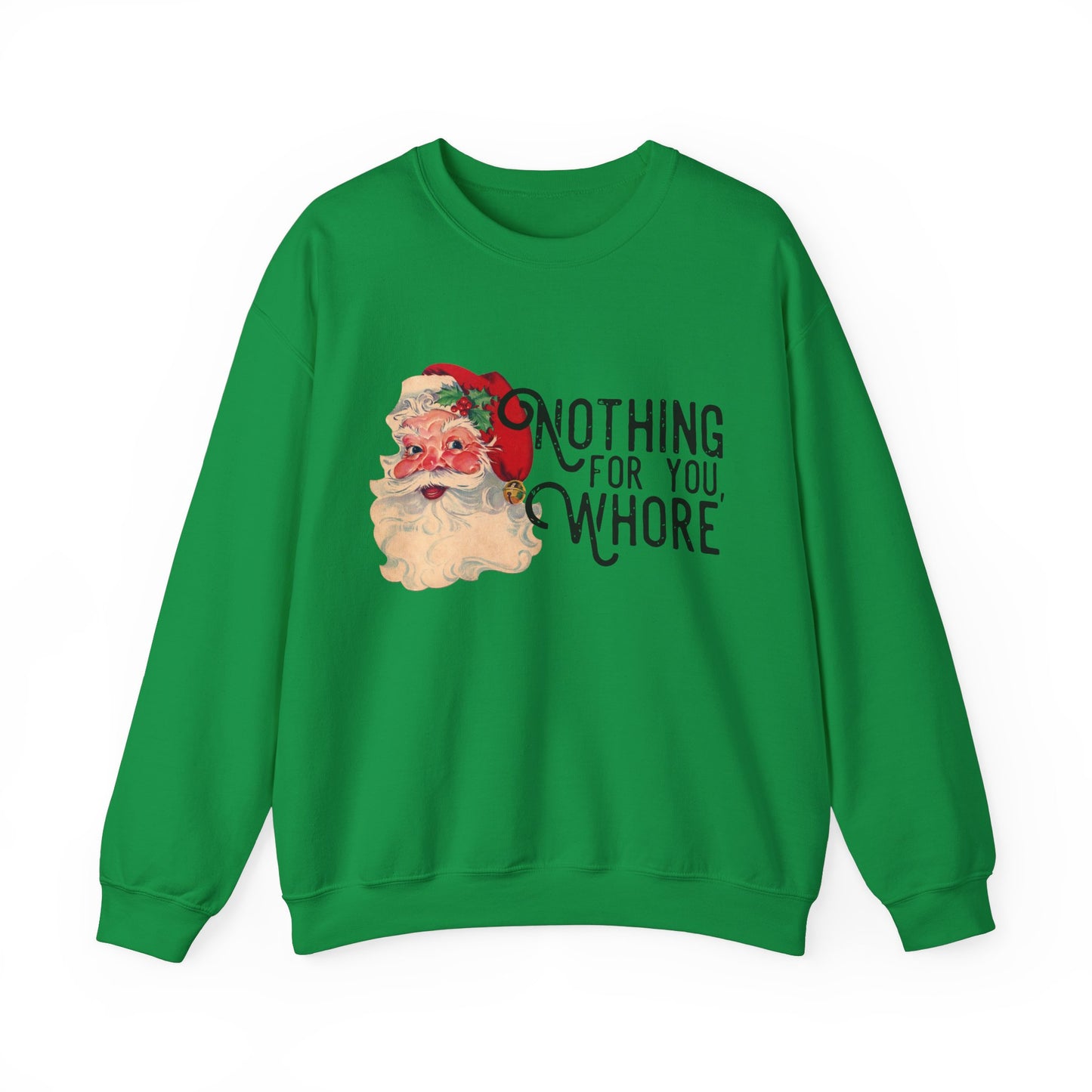 Nothing for you Gildan Crewneck Sweatshirt