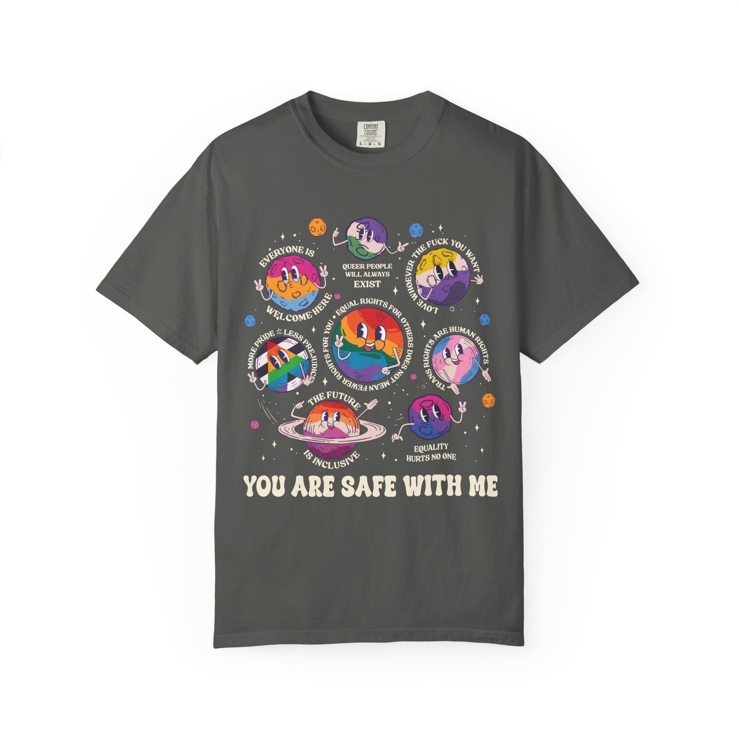 You Are Safe With Me, Unisex