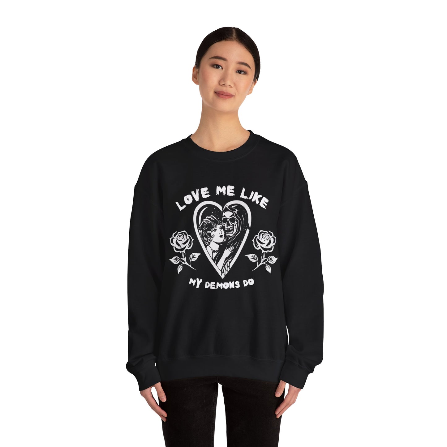 Love me like my demons do Gildan Crewneck Sweatshirt