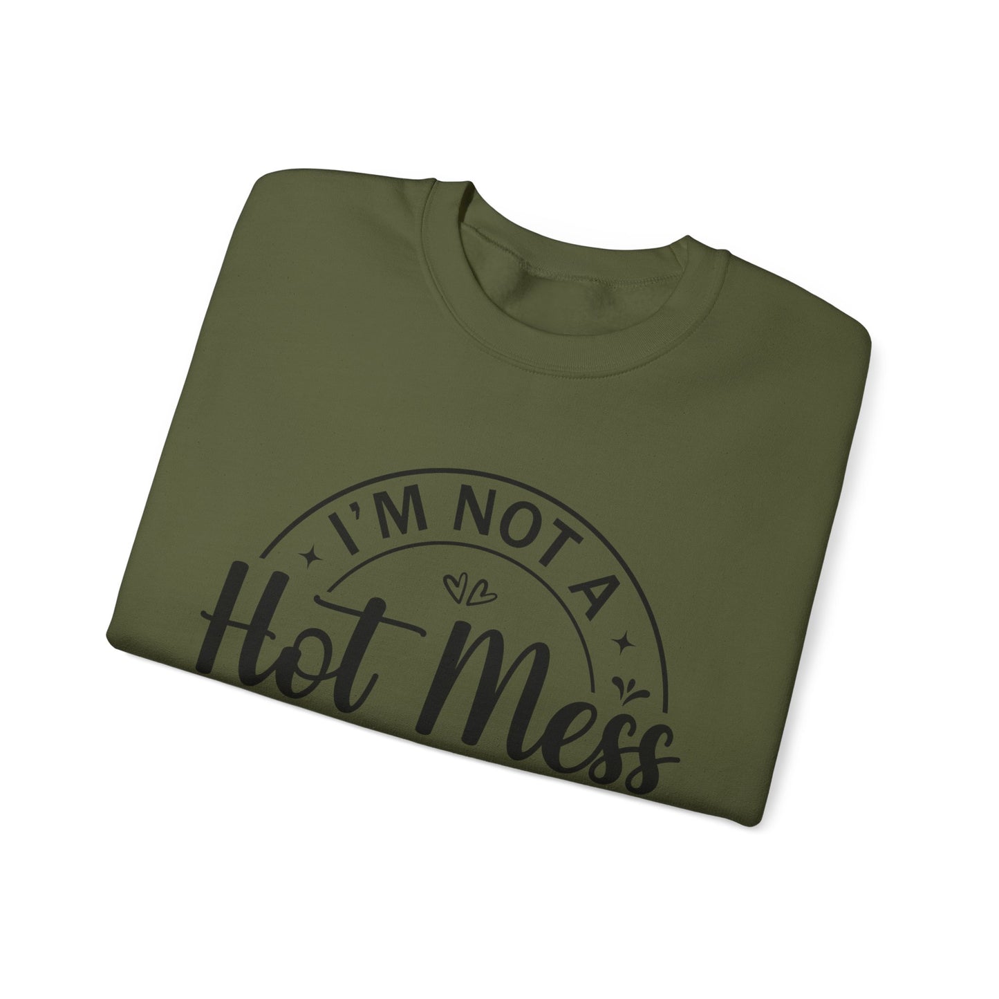 Hot Mess Gildan Crewneck Sweatshirt