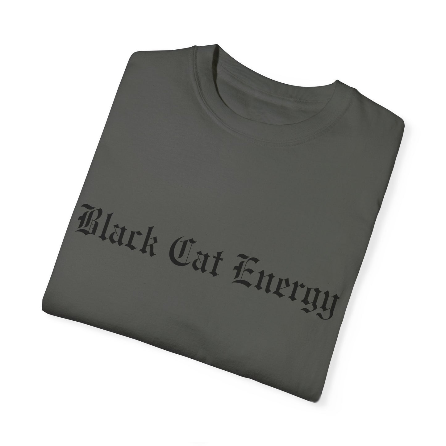 Black Cat Energy Comfort Colors