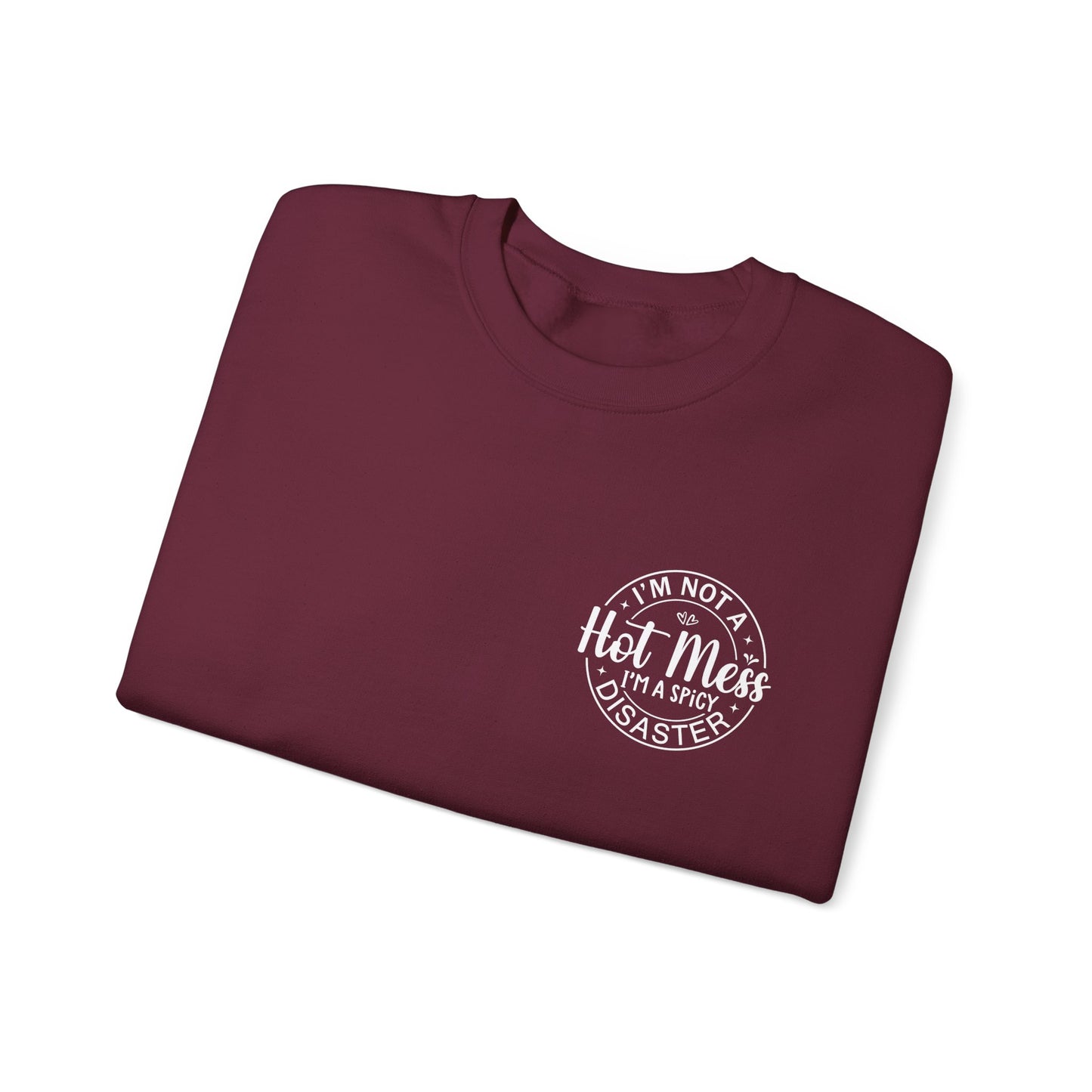 Hot Mess Gildan Crewneck Sweatshirt