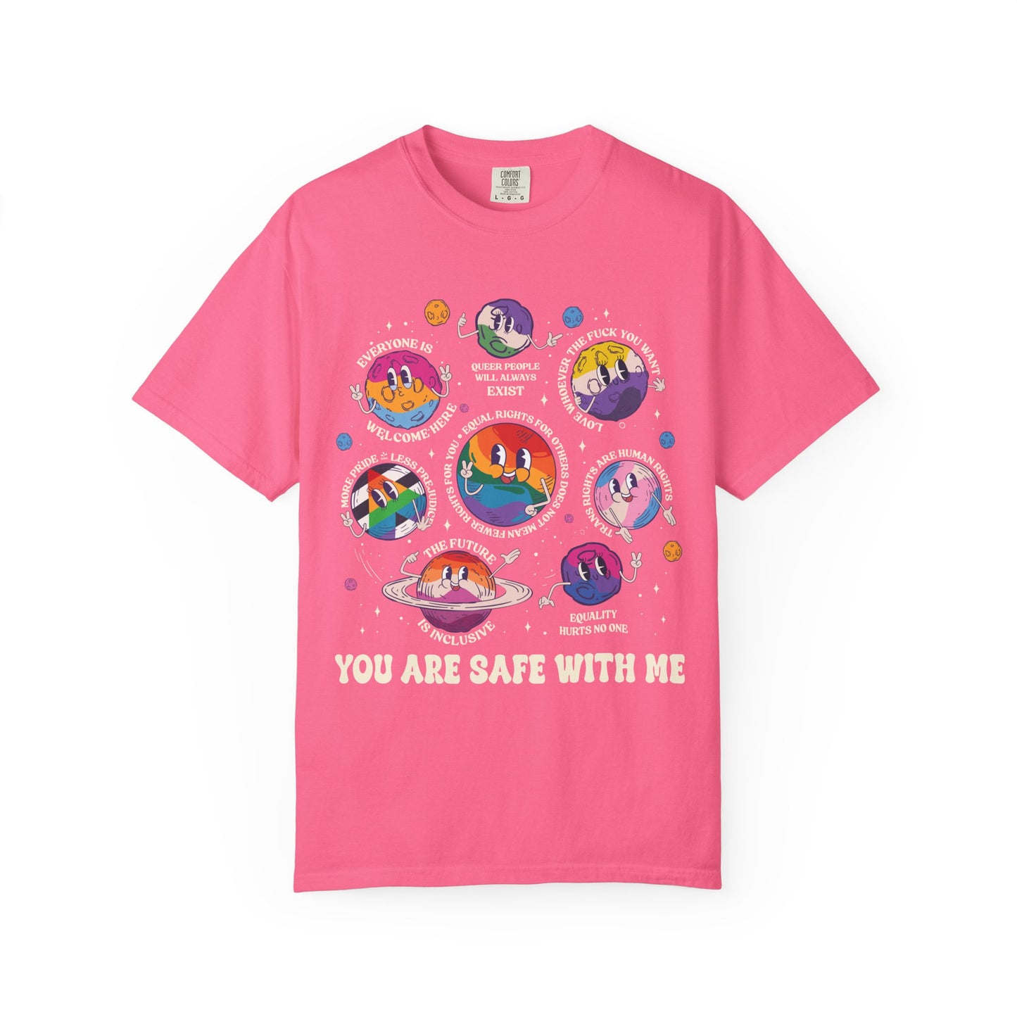 You Are Safe With Me, Unisex