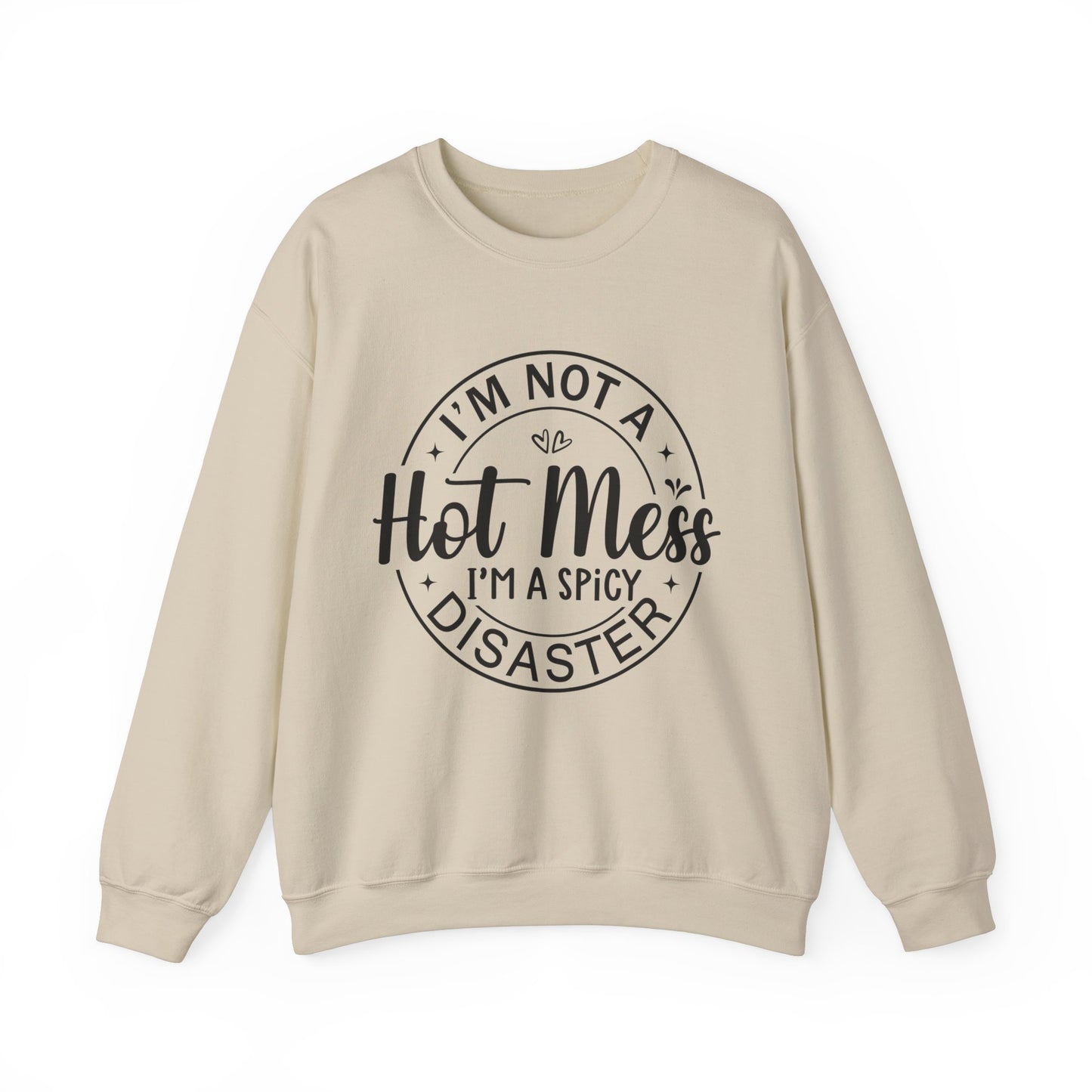 Hot Mess Gildan Crewneck Sweatshirt
