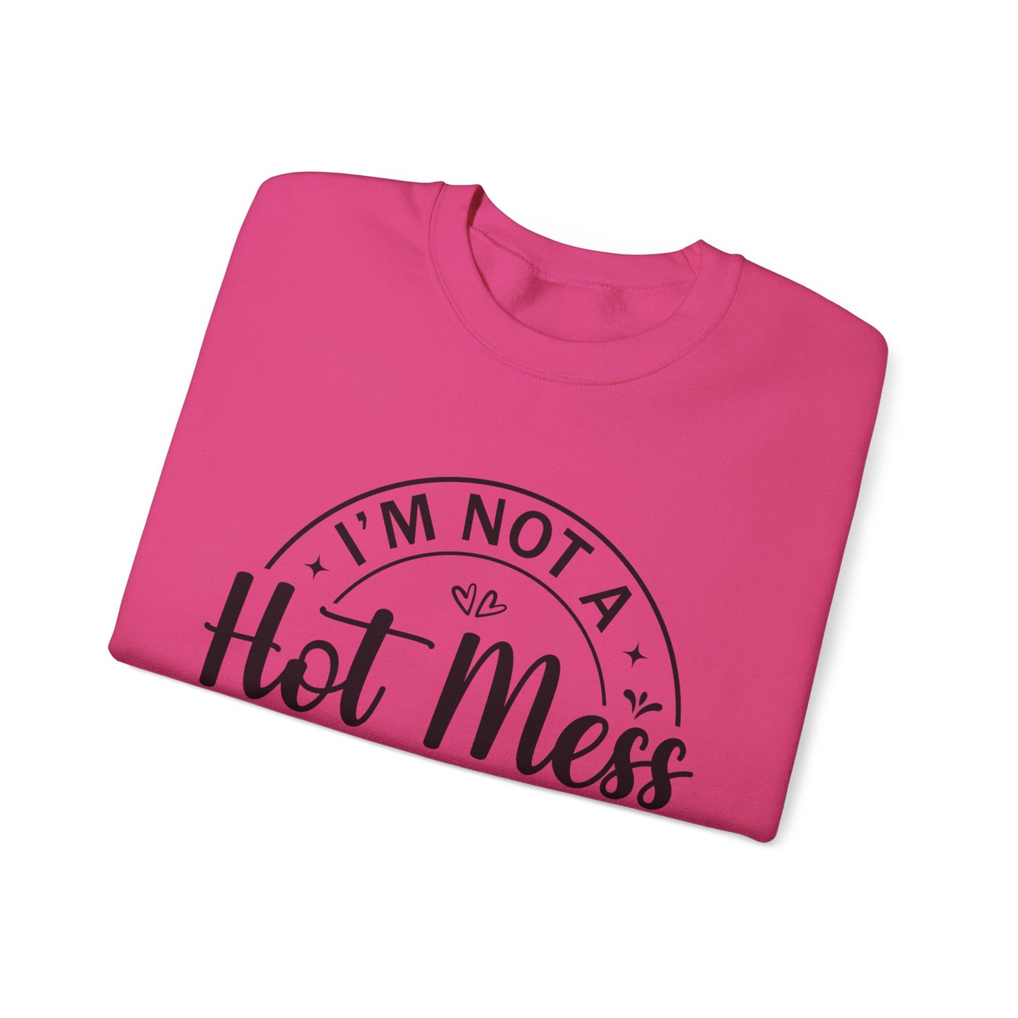 Hot Mess Gildan Crewneck Sweatshirt