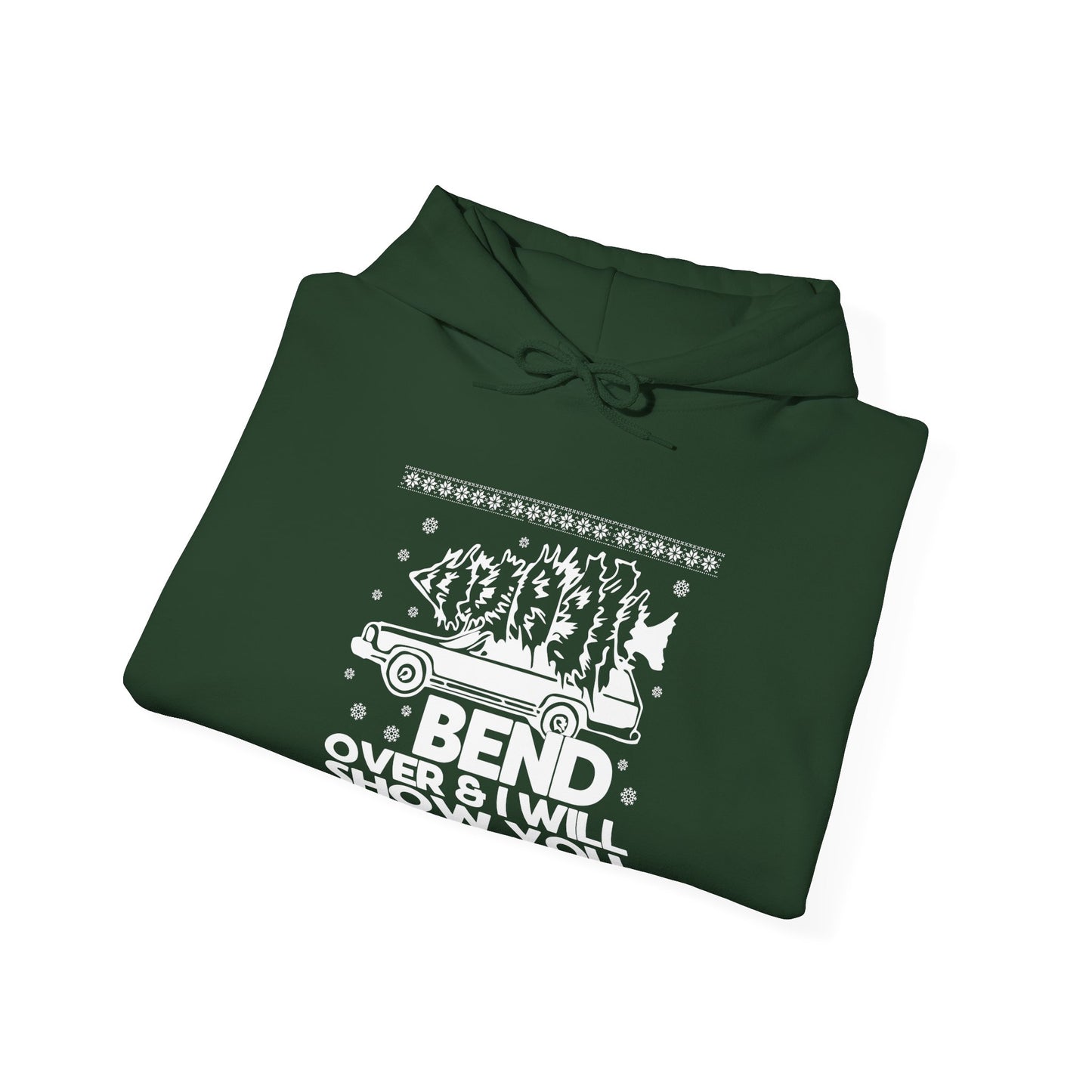 Bend over Gildan Hooded Sweatshirt