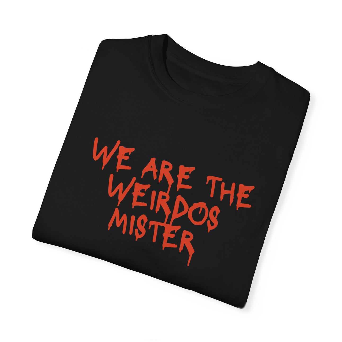 We are the weirdos