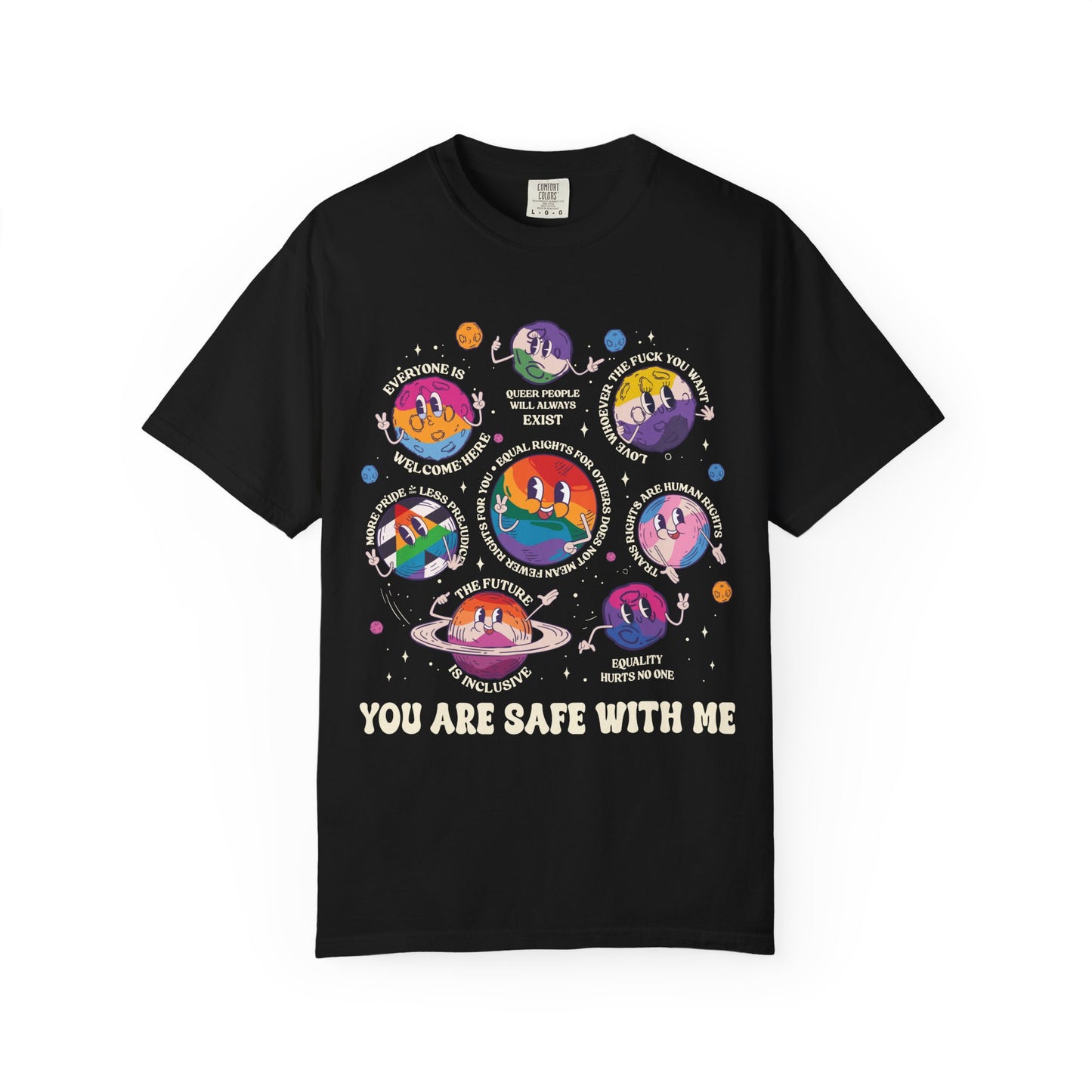 You Are Safe With Me, Unisex
