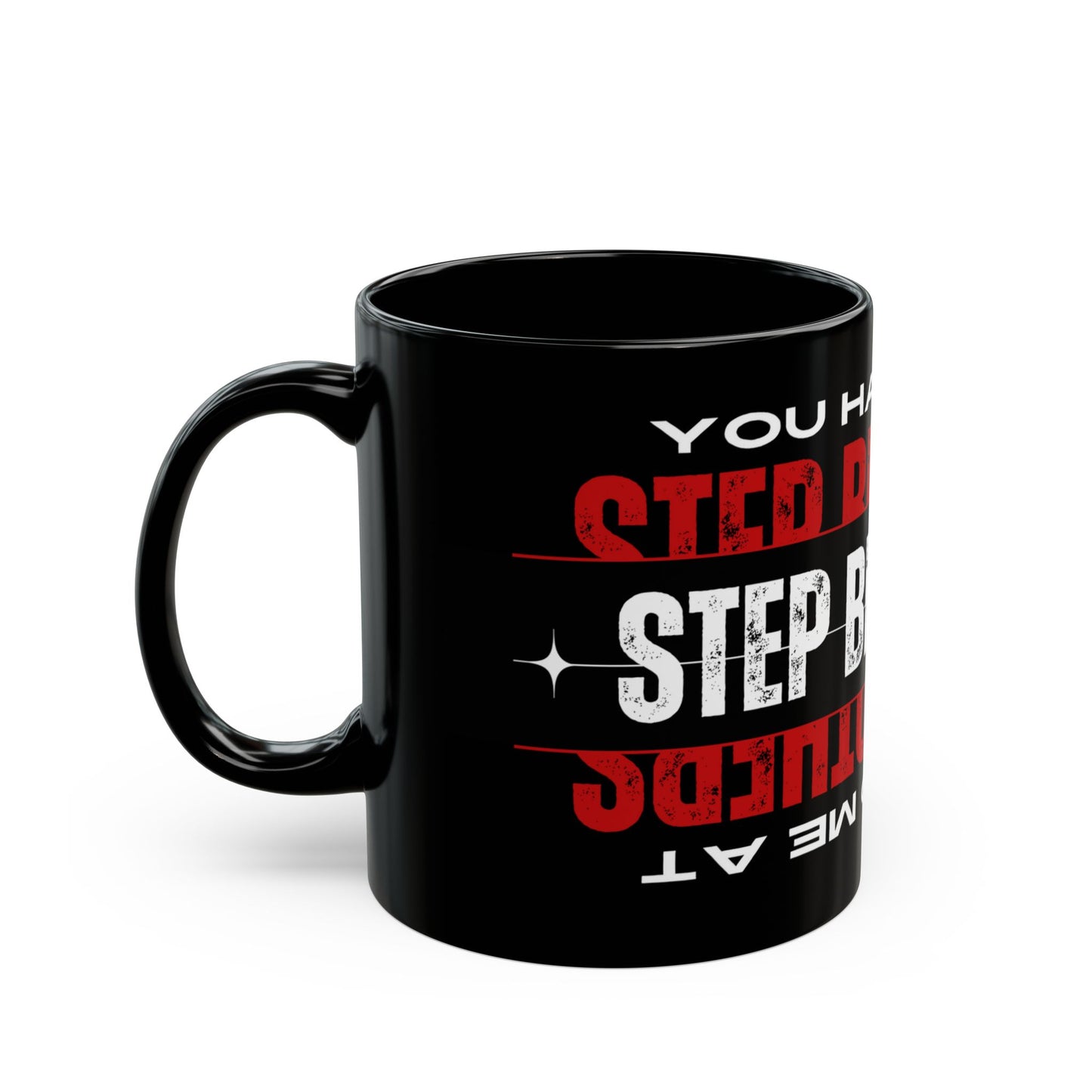 You had me at step brothers mug