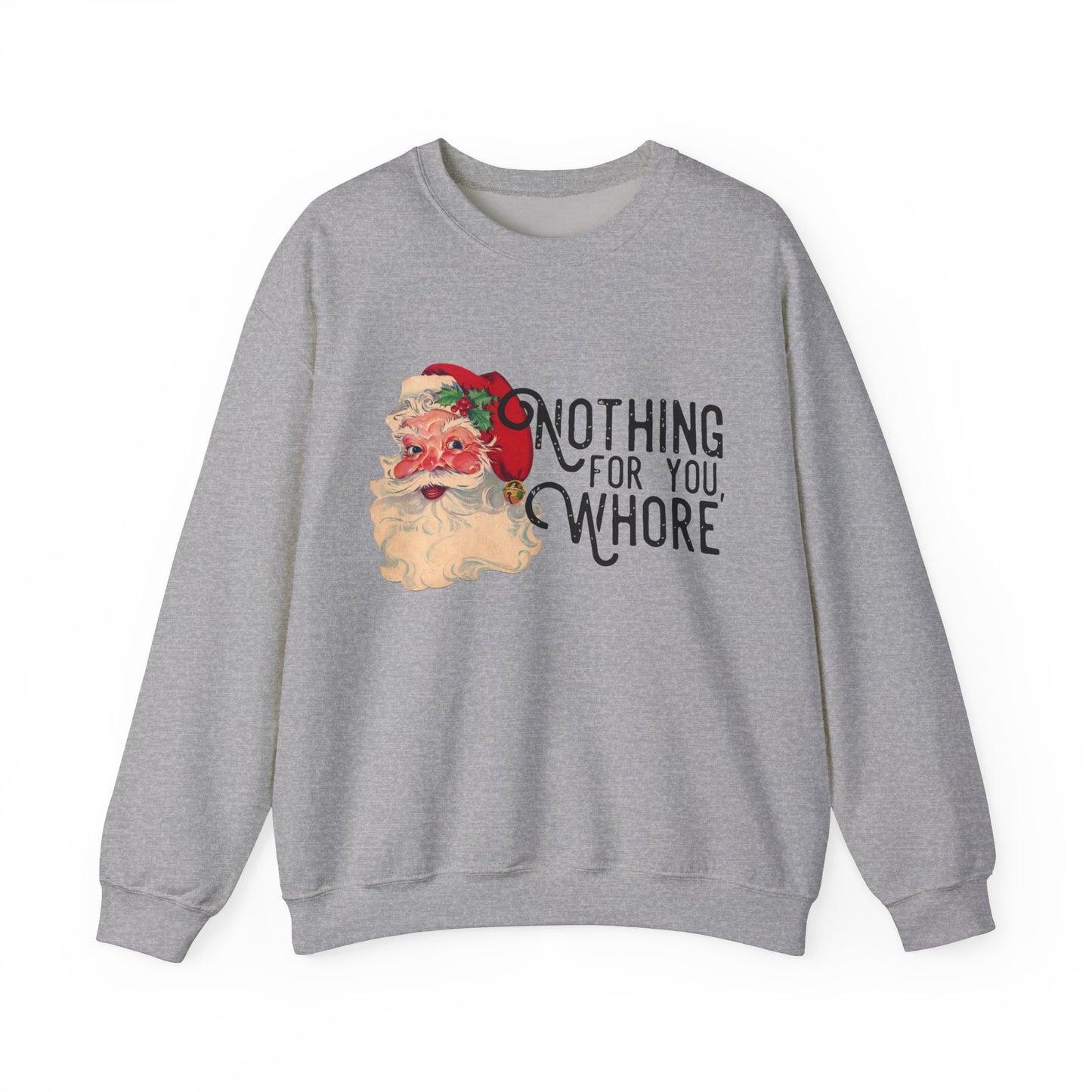 Nothing for you Gildan Crewneck Sweatshirt