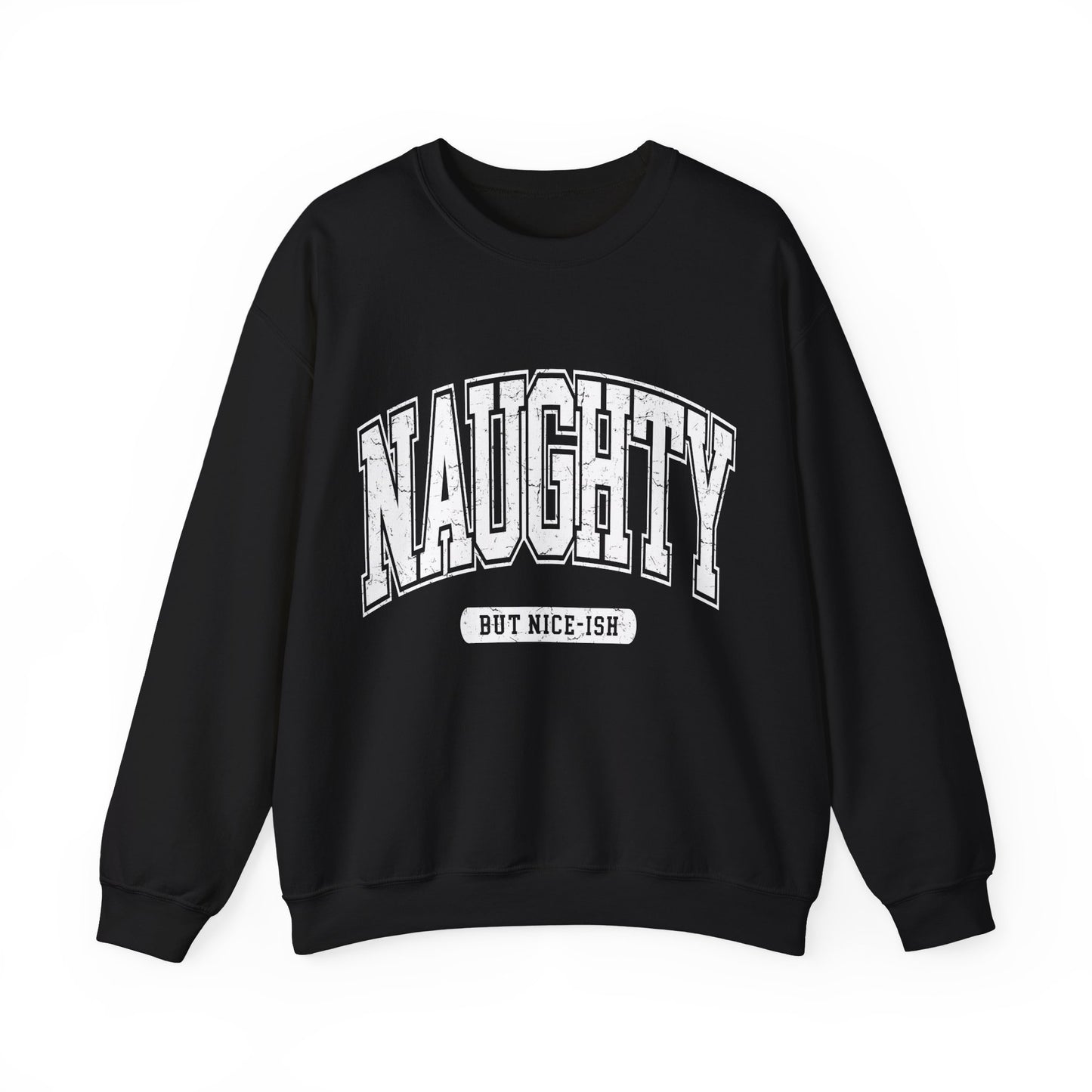 Naughty Gildan Crewneck Sweatshirt