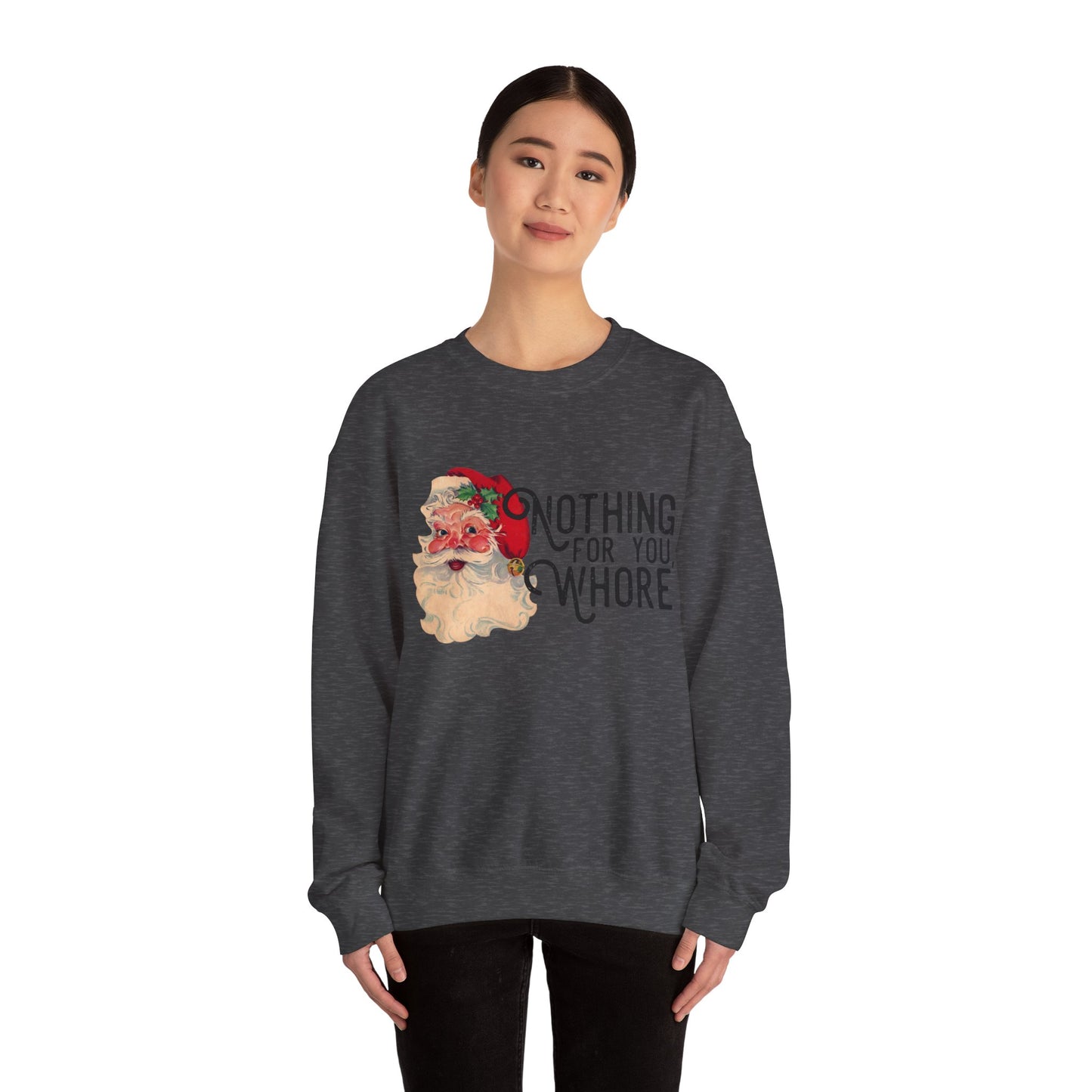 Nothing for you Gildan Crewneck Sweatshirt