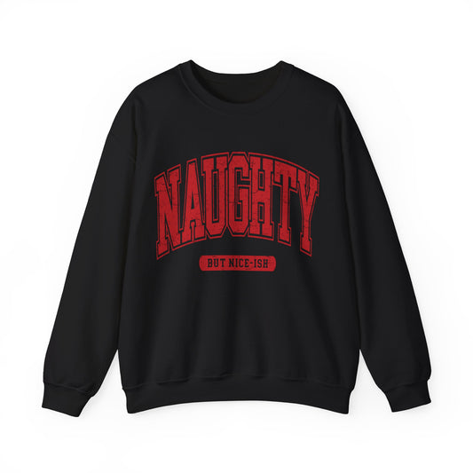 Naughty Gildan Crewneck Sweatshirt