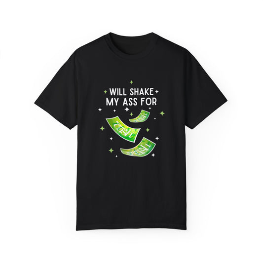 Will shake my booty Comfort Colors