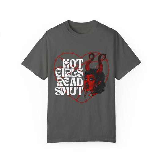 Unisex Garment-Dyed T-Shirt - 'Hot Girls Read Smut' Graphic Tee for Book Lovers