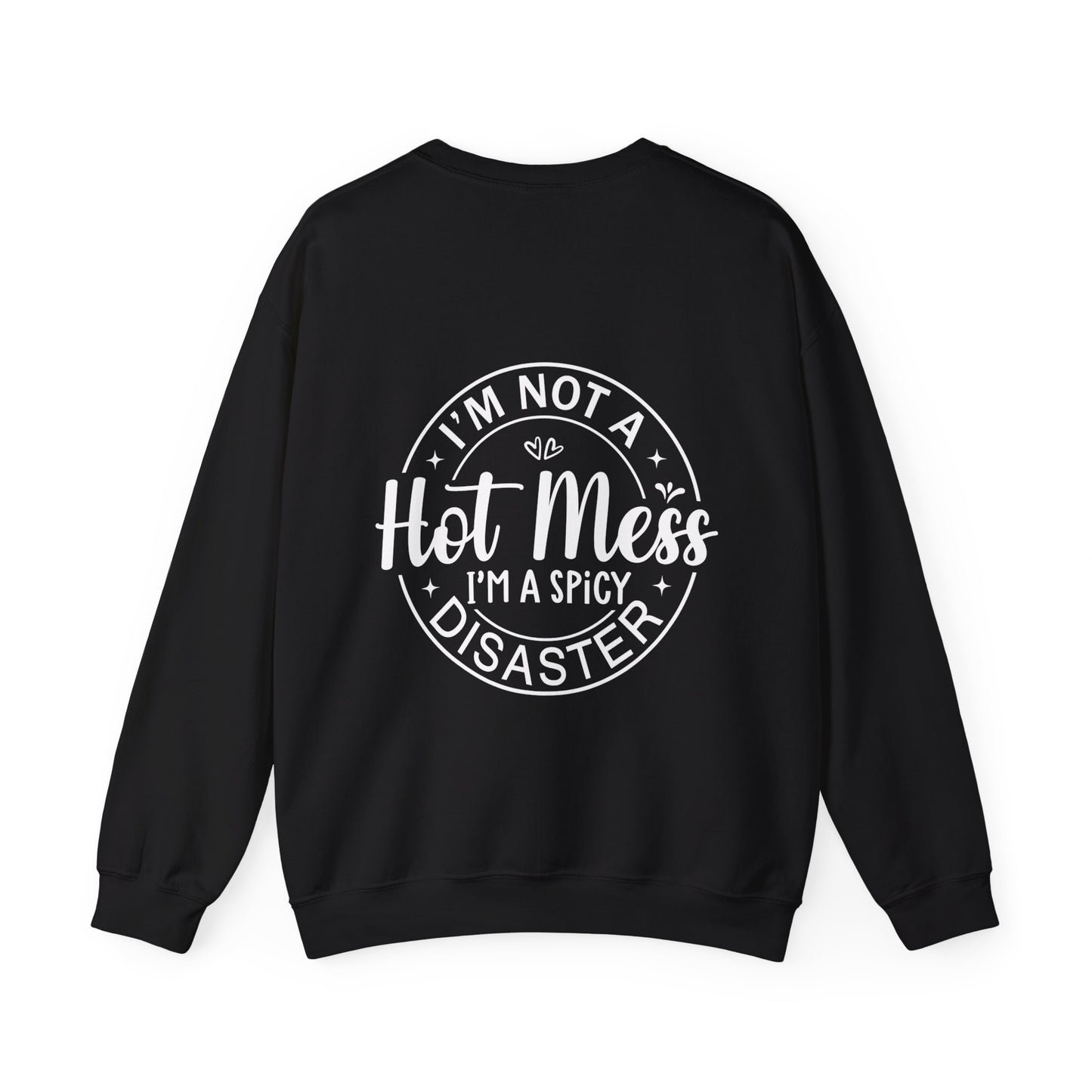 Hot Mess Gildan Crewneck Sweatshirt