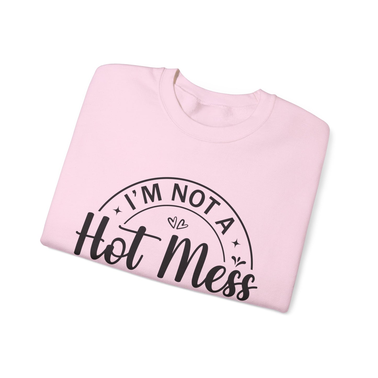 Hot Mess Gildan Crewneck Sweatshirt