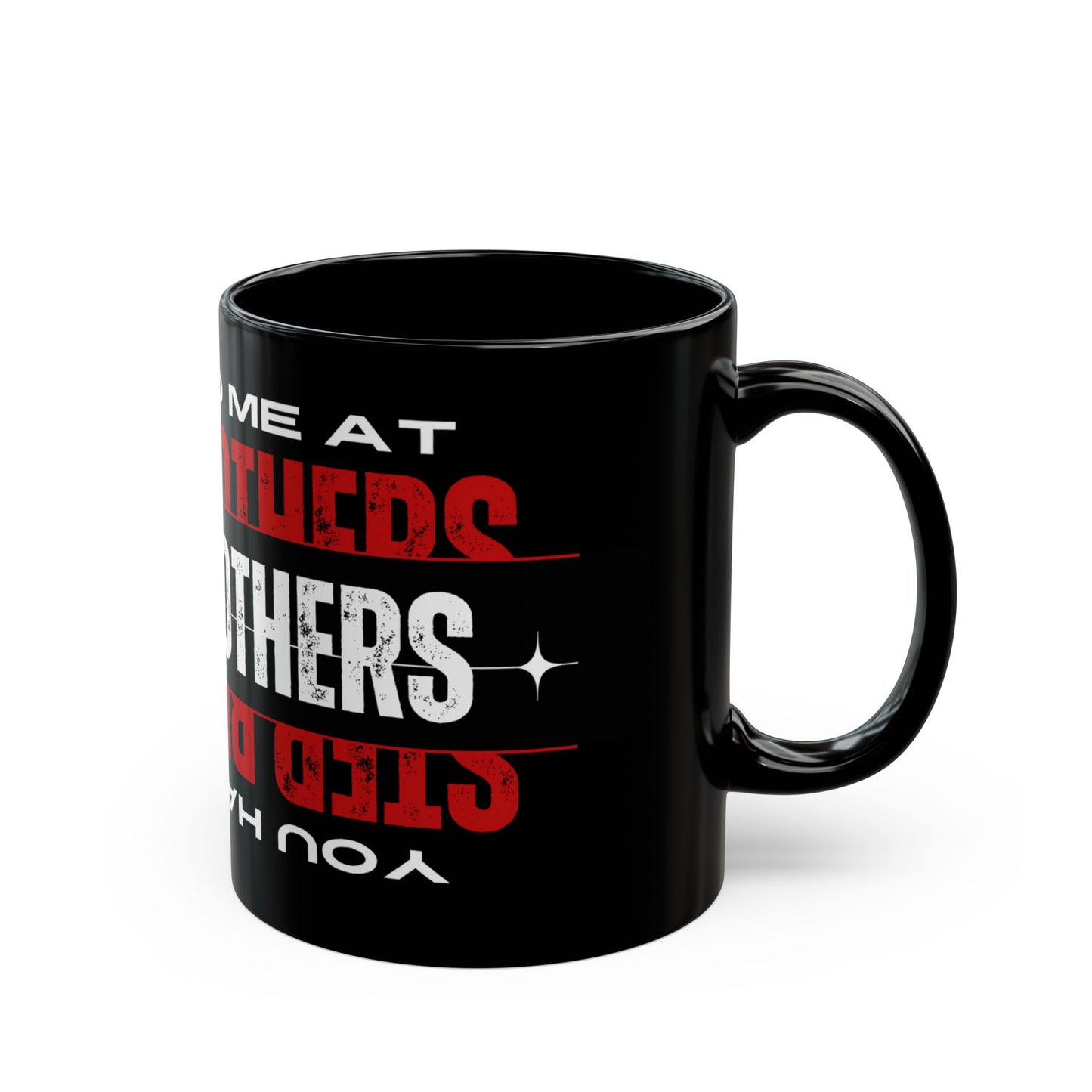 You had me at step brothers mug