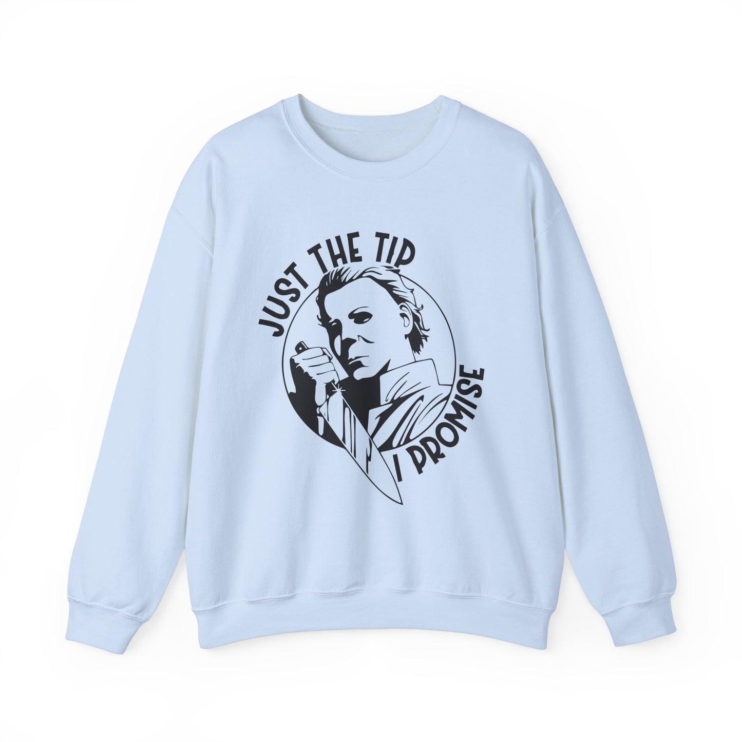 Just The Tip Gildan  Crewneck Sweatshirt