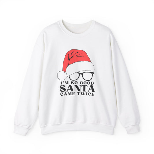 So good Santa came twice Gildan Crewneck Sweatshirt