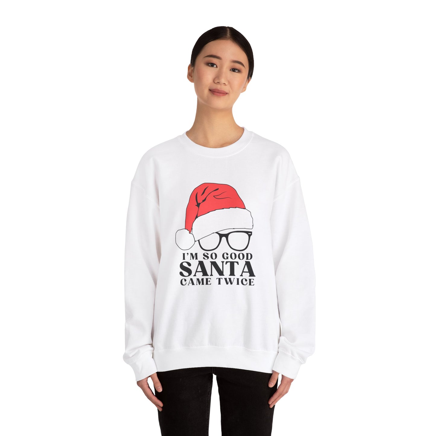 So good Santa came twice Gildan Crewneck Sweatshirt