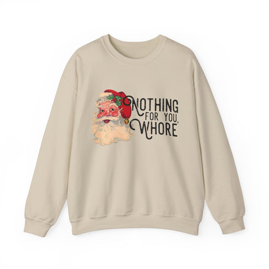 Nothing for you Gildan Crewneck Sweatshirt