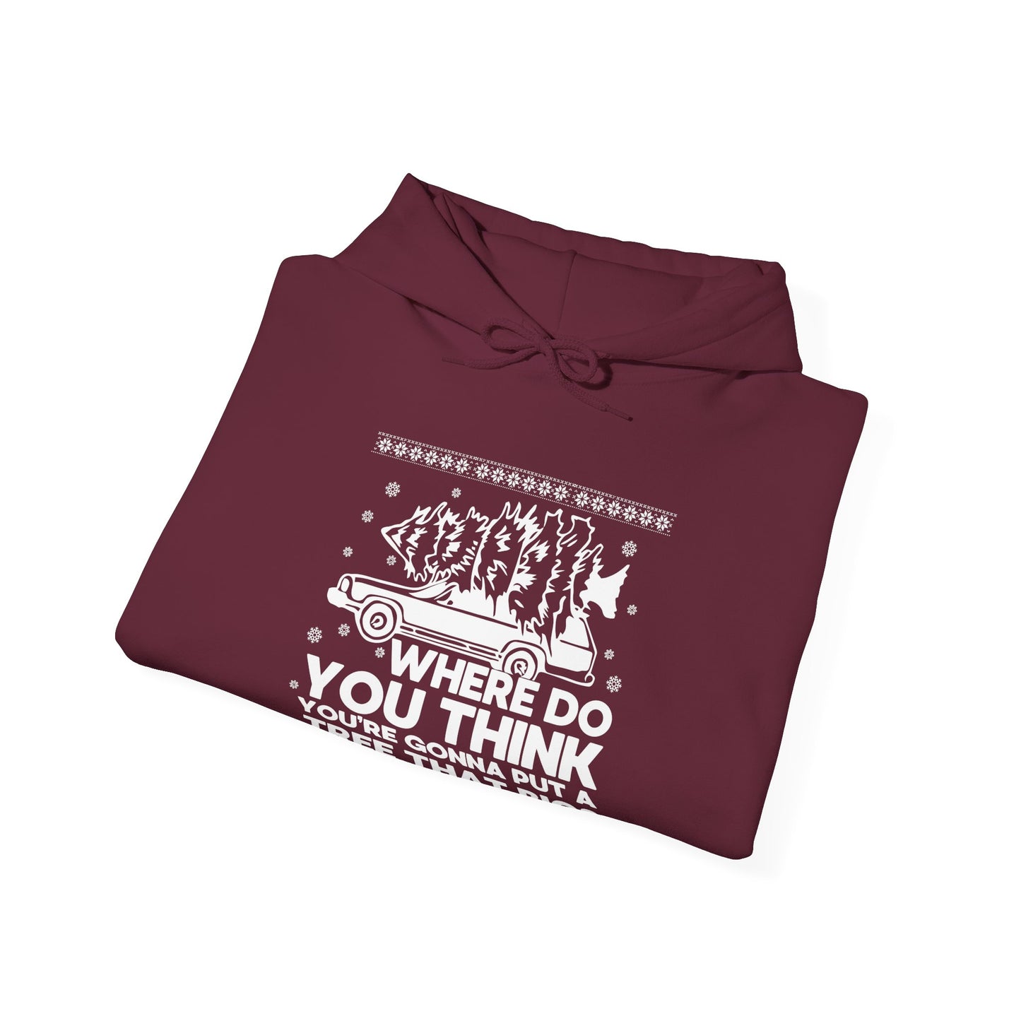 Where are you going to put a tree Gildan Hooded Sweatshirt