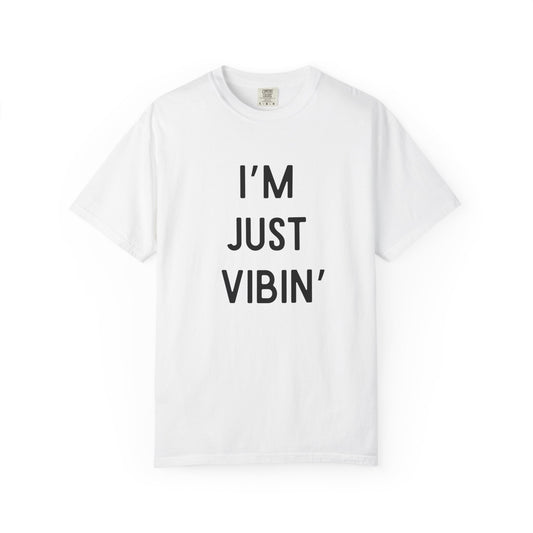 I’m just vibin