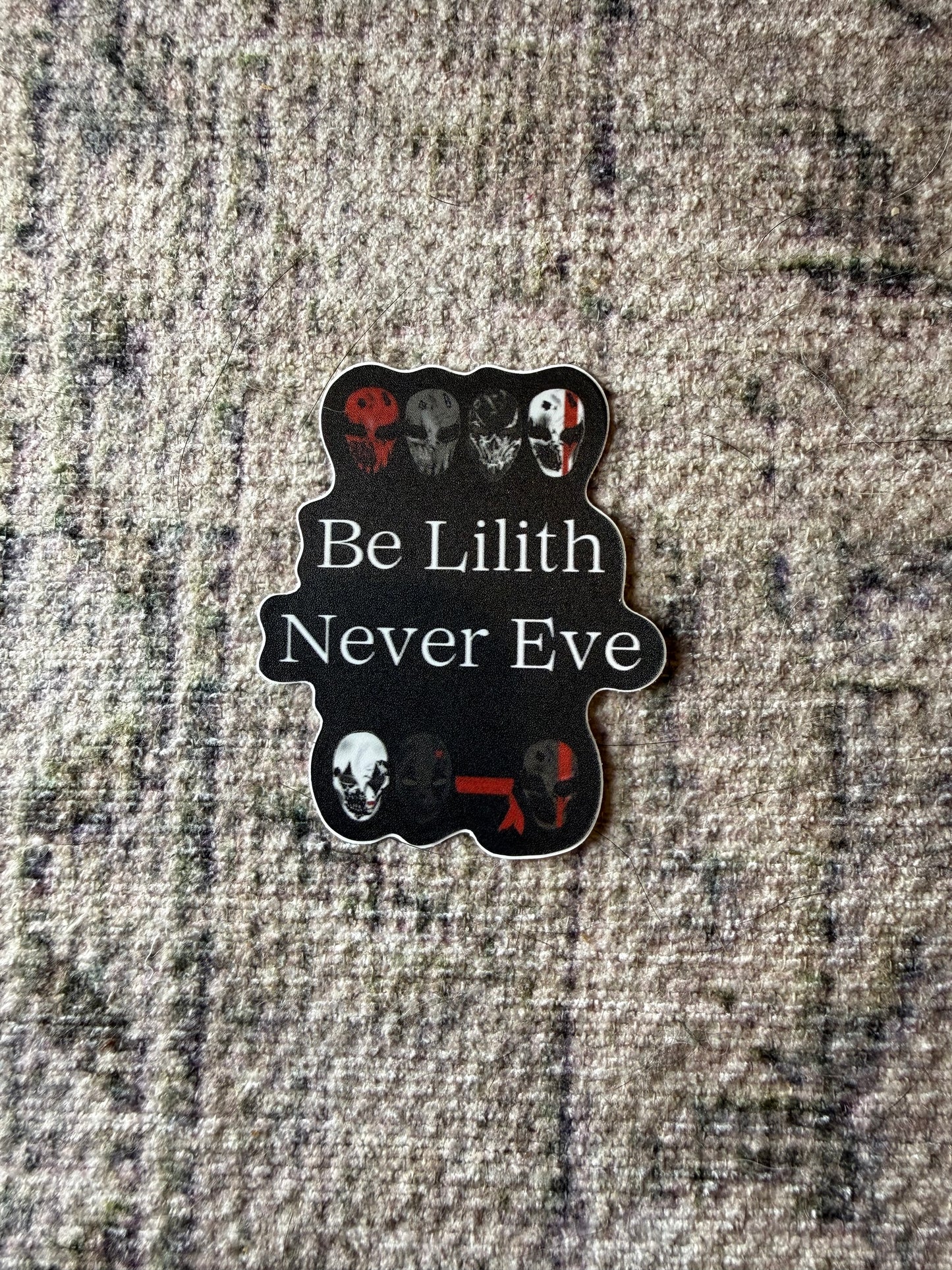 Be lilth never eve