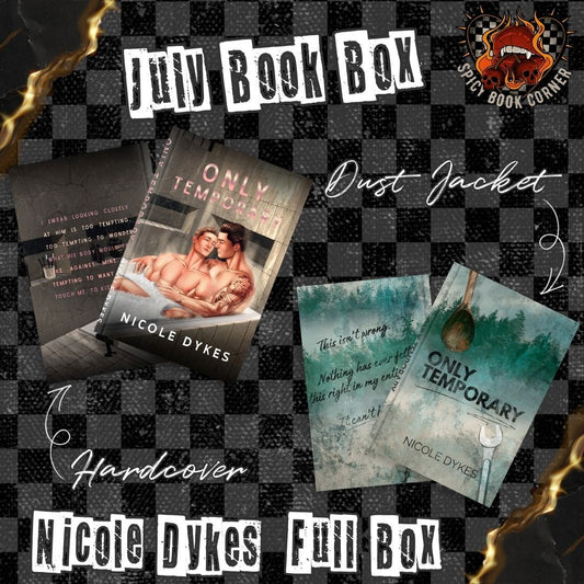 July Nicole Dykes full book box
